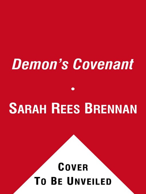 Title details for The Demon's Covenant by Sarah Rees Brennan - Available